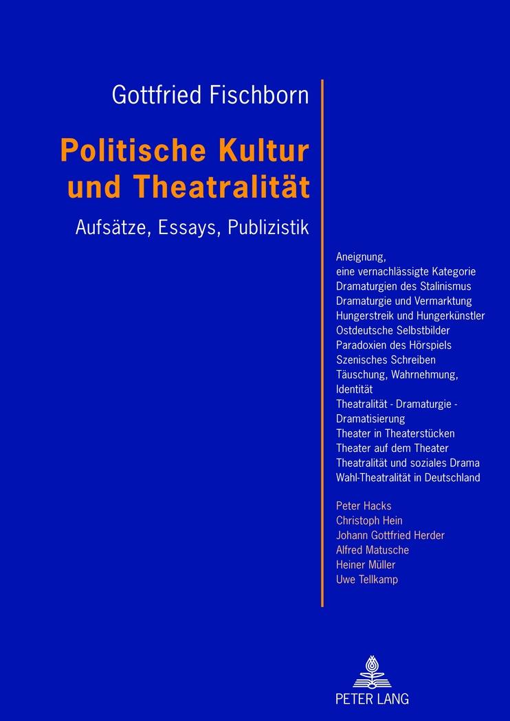 Cover: 9783631632512 | Politische Kultur und Theatralität | Gottfried Fischborn | Buch | 2012