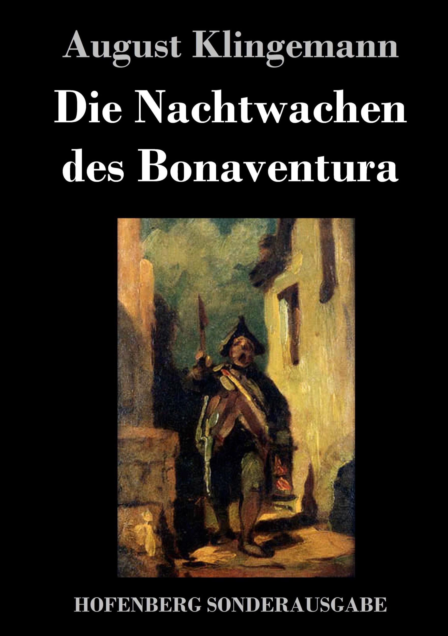 Cover: 9783743708617 | Die Nachtwachen des Bonaventura | August Klingemann | Buch | 112 S.