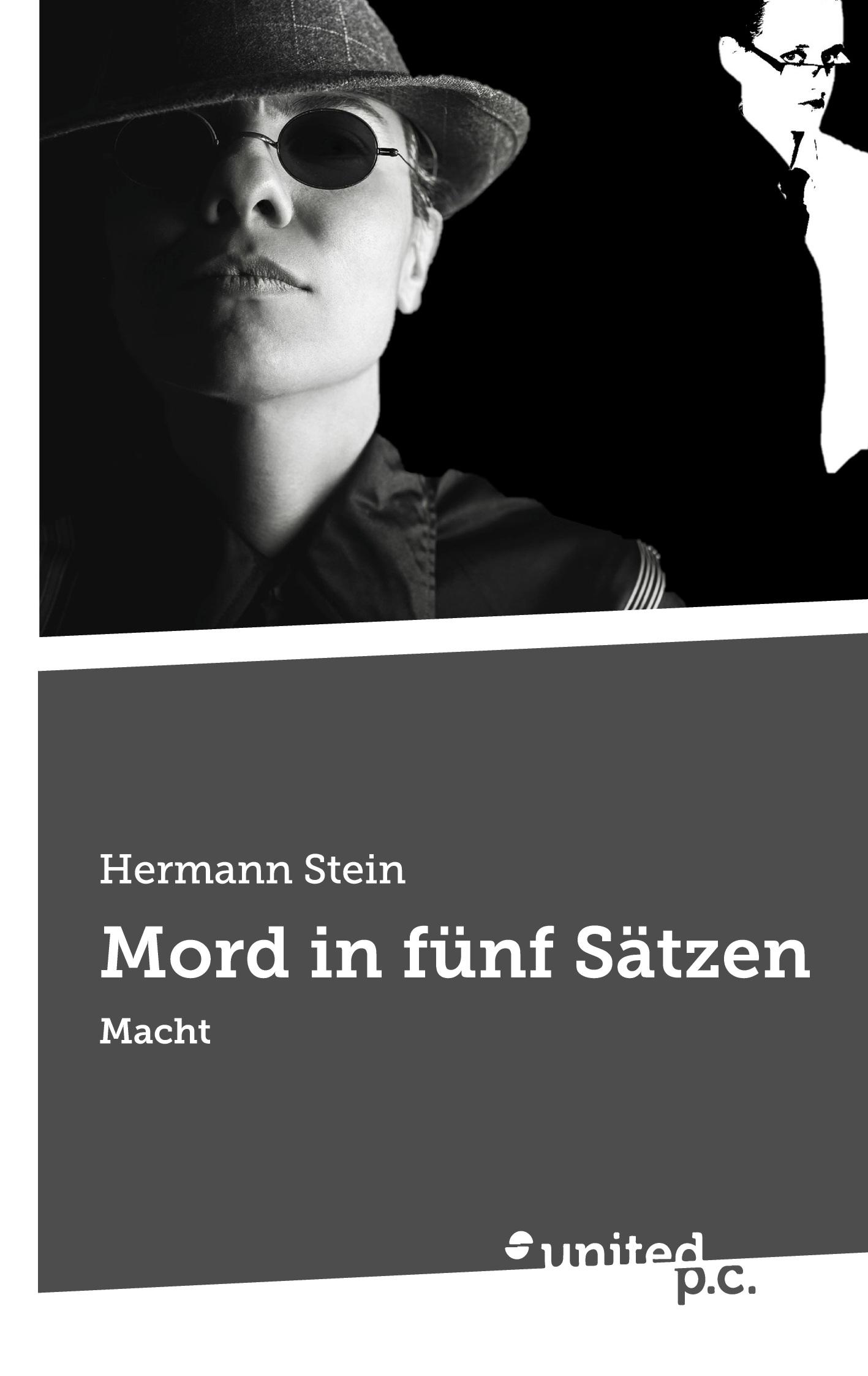 Cover: 9783710358784 | Mord in fünf Sätzen | Macht | Hermann Stein | Taschenbuch | 48 S.