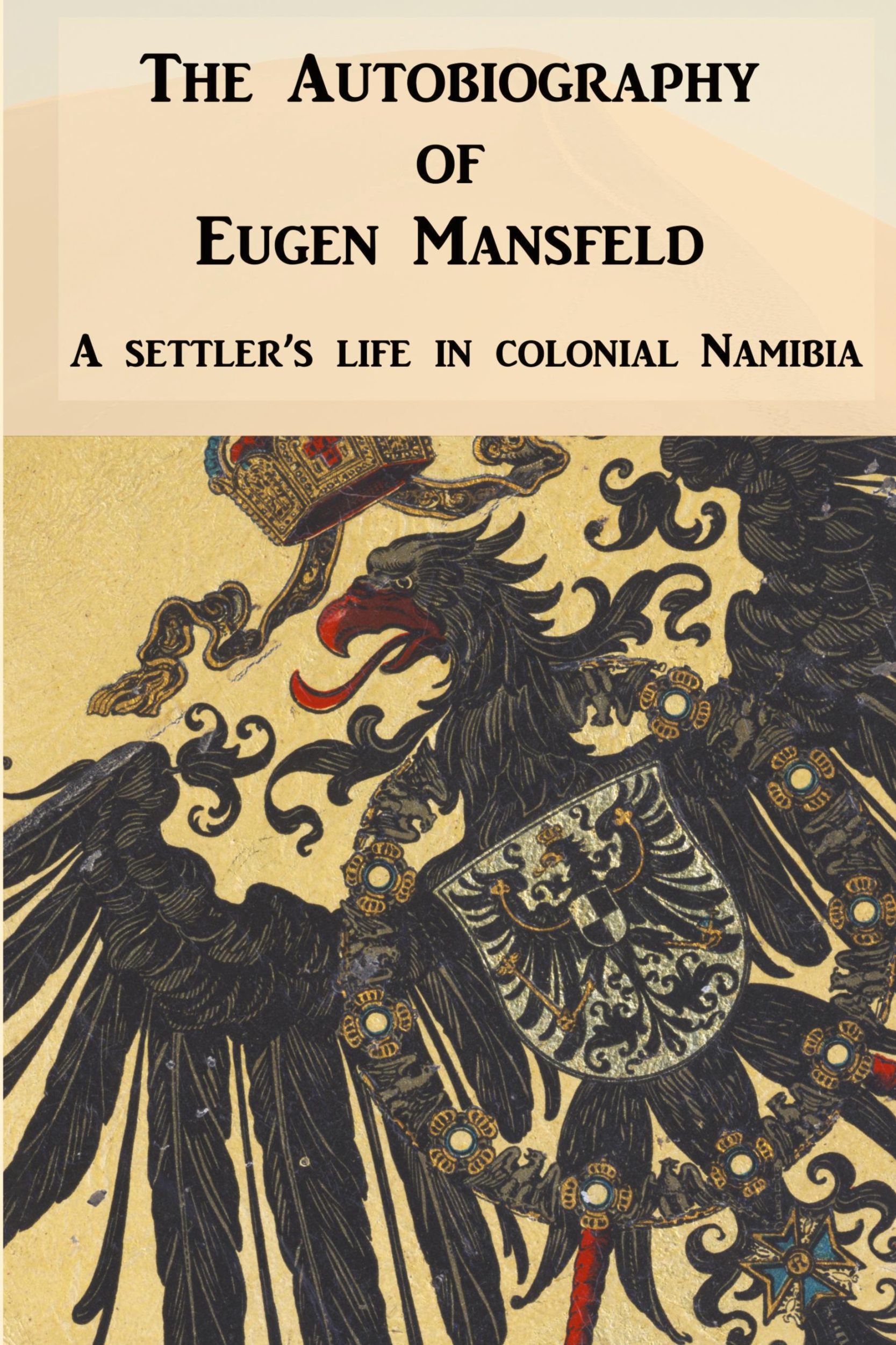 Cover: 9780957083745 | The Autobiography of Eugen Mansfeld | Eugen Mansfeld | Taschenbuch