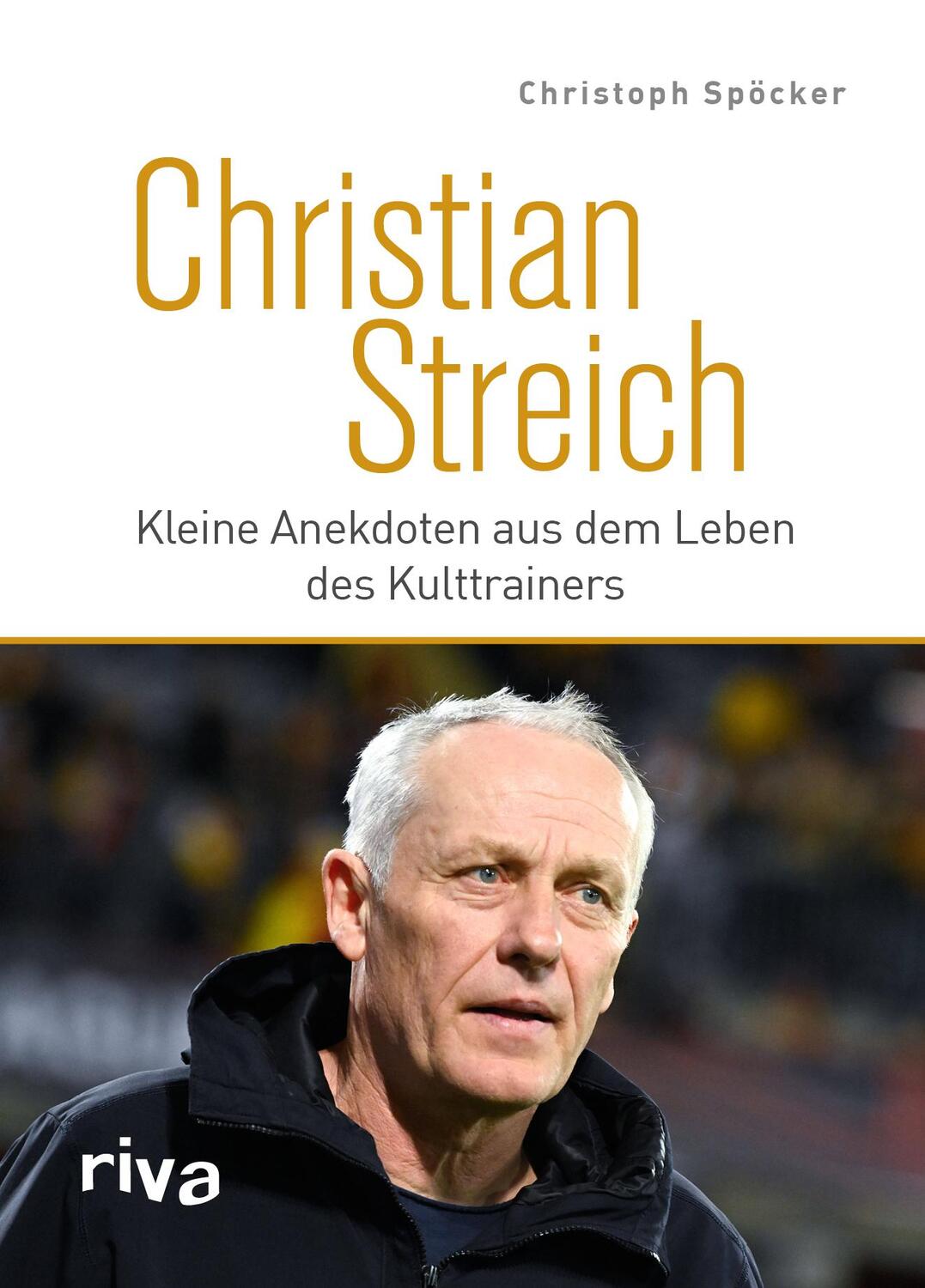 Cover: 9783742327826 | Christian Streich | Christoph Spöcker | Buch | 96 S. | Deutsch | 2024