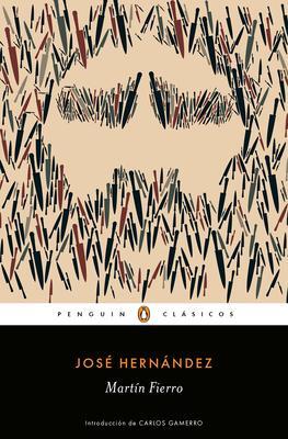 Cover: 9788491053804 | Martín Fierro (Spanish Edition) | José Hernández | Taschenbuch | 2023