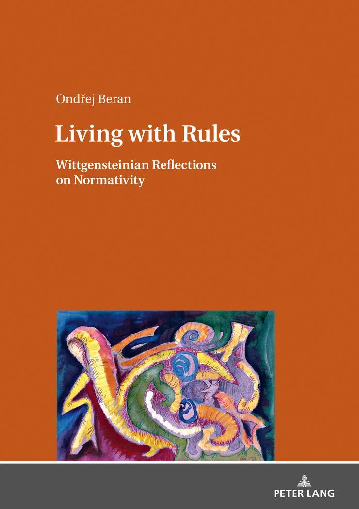 Cover: 9783631735923 | Living with Rules | Wittgensteinian Reflections on Normativity | Beran