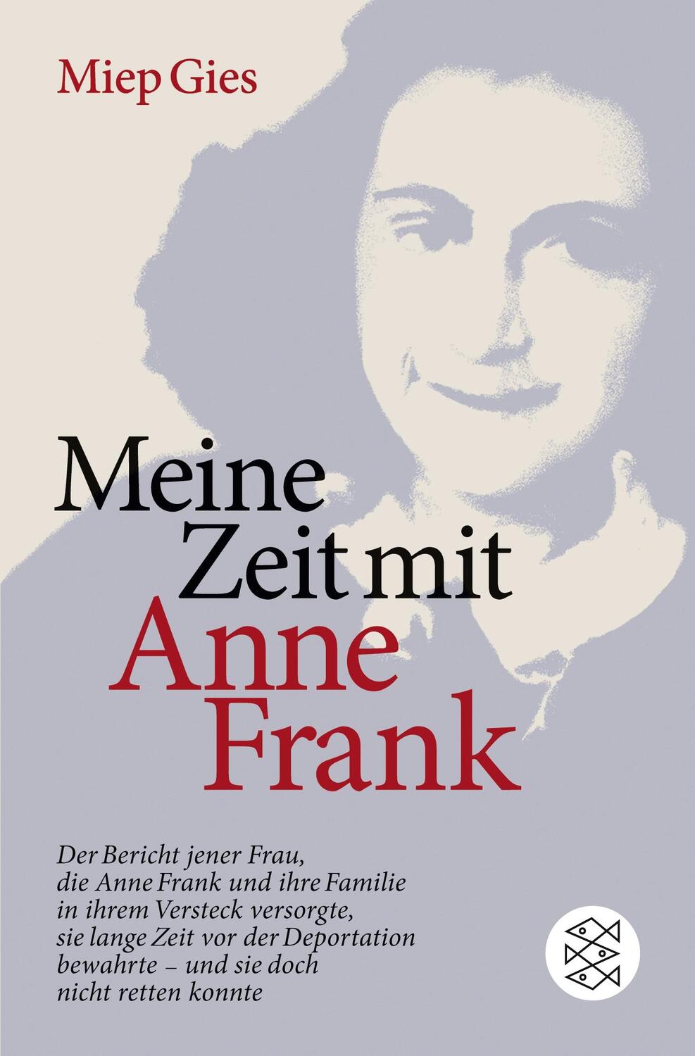 Cover: 9783596183678 | Meine Zeit mit Anne Frank | Miep Gies | Taschenbuch | Paperback | 2009