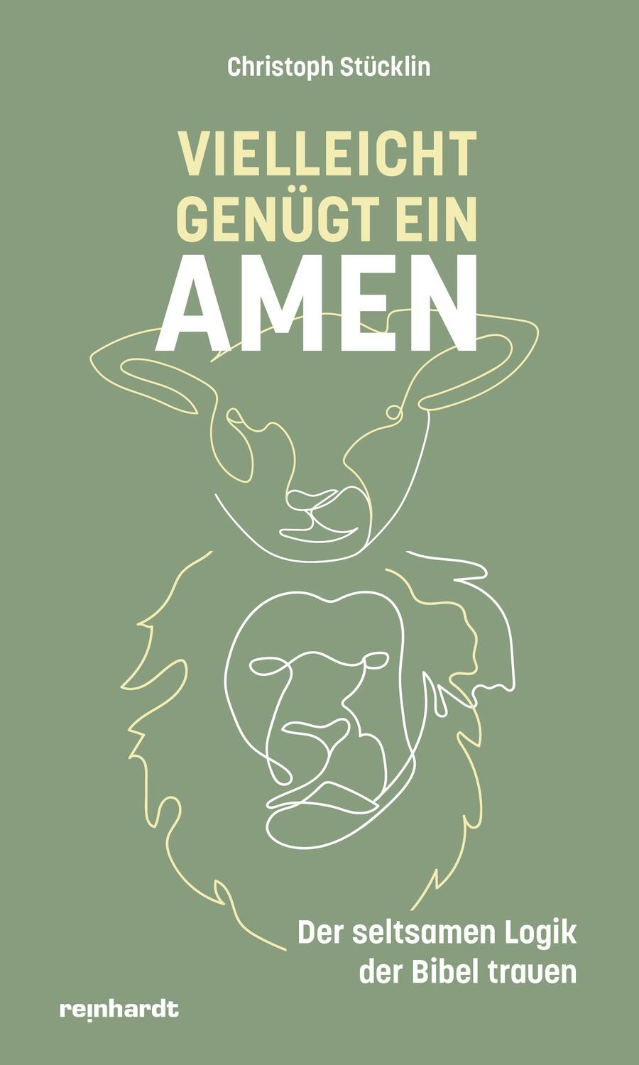 Cover: 9783724526056 | Vielleicht genügt ein Amen | Der seltsamen Logik der Bibel trauen