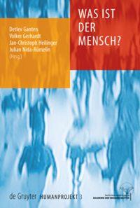 Cover: 9783110202625 | Was ist der Mensch? | Detlev Ganten (u. a.) | Taschenbuch | XII | 2008