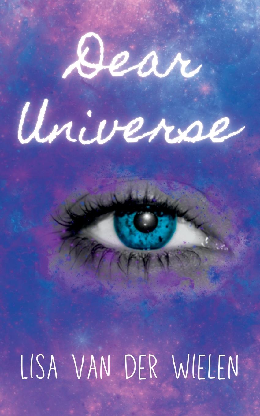 Cover: 9780645397949 | Dear Universe | Lisa van der Wielen | Taschenbuch | Englisch | 2023