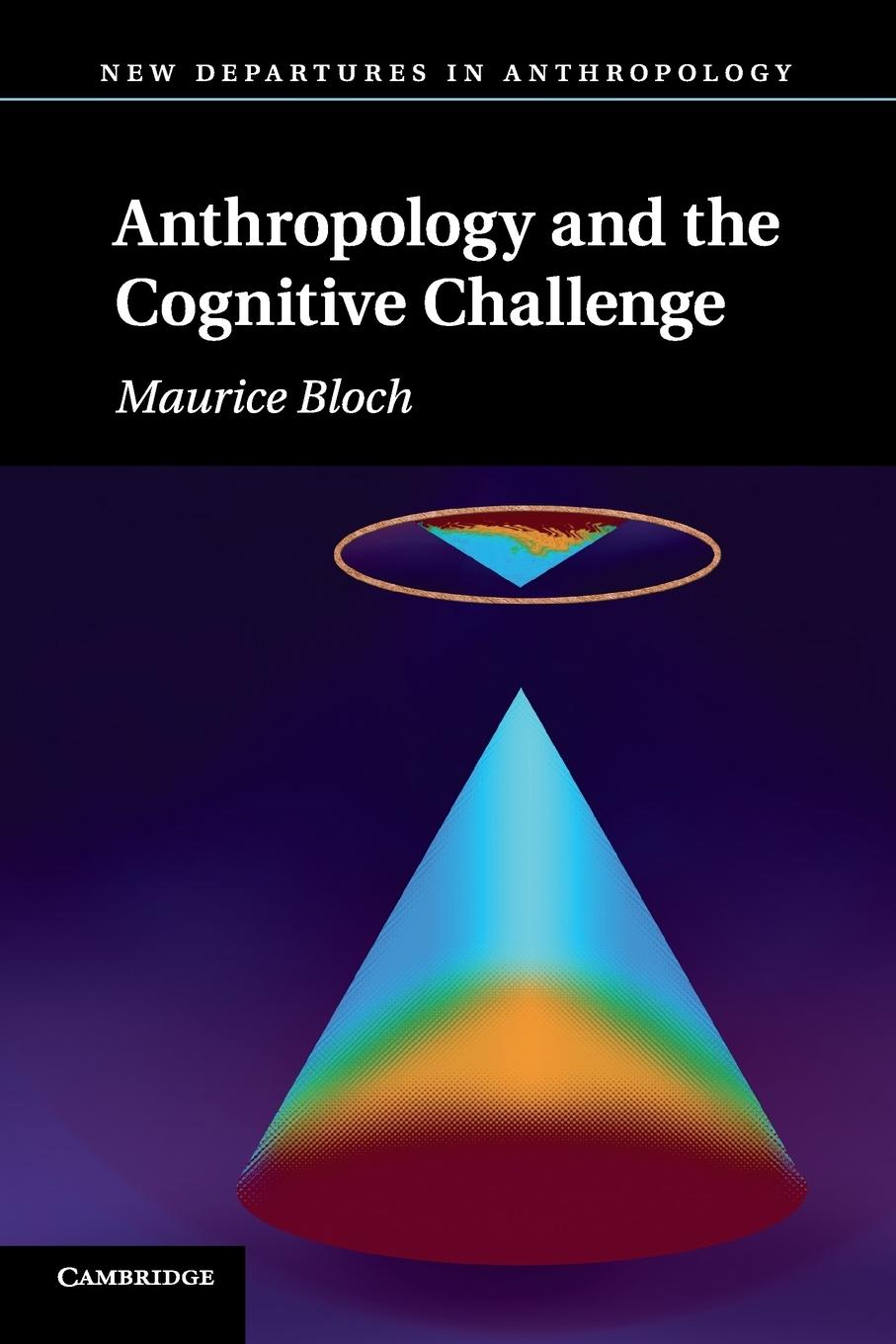 Cover: 9780521006156 | Anthropology and the Cognitive Challenge | Maurice Bloch | Taschenbuch