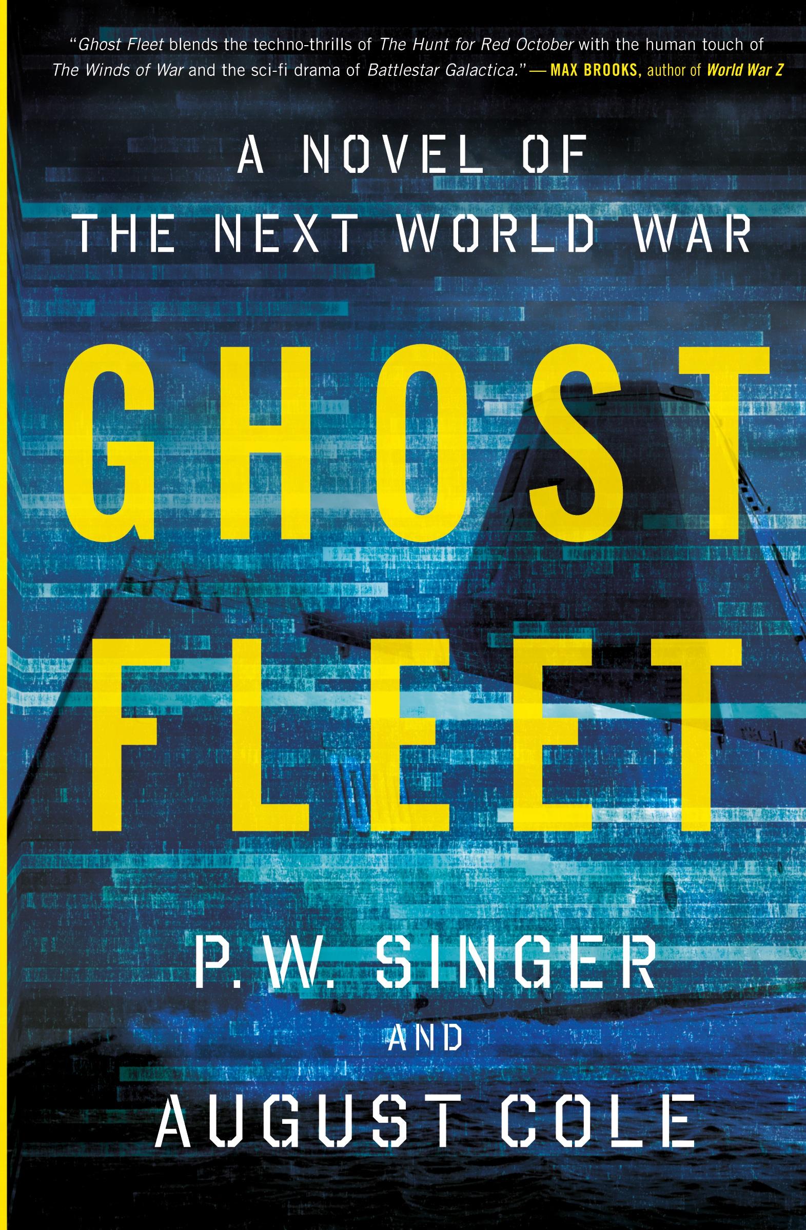 Cover: 9780544705050 | Ghost Fleet | A Novel of the Next World War | P W Singer (u. a.)