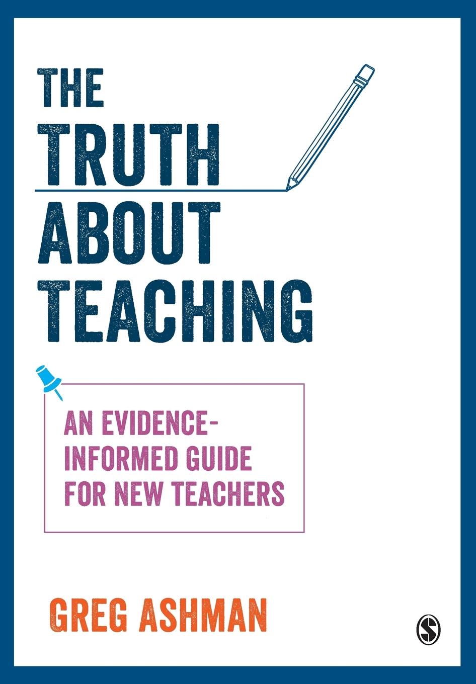 Cover: 9781526420879 | The Truth about Teaching | An evidence-informed guide for new teachers