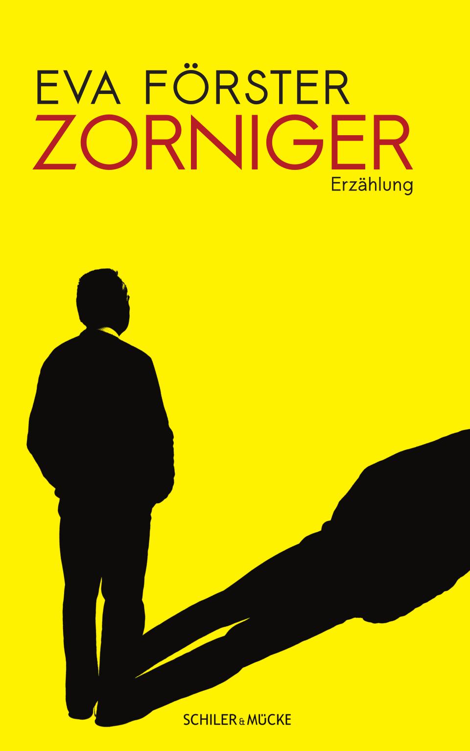 Cover: 9783899304763 | Zorniger | Eva Förster | Taschenbuch | 136 S. | Deutsch | 2025