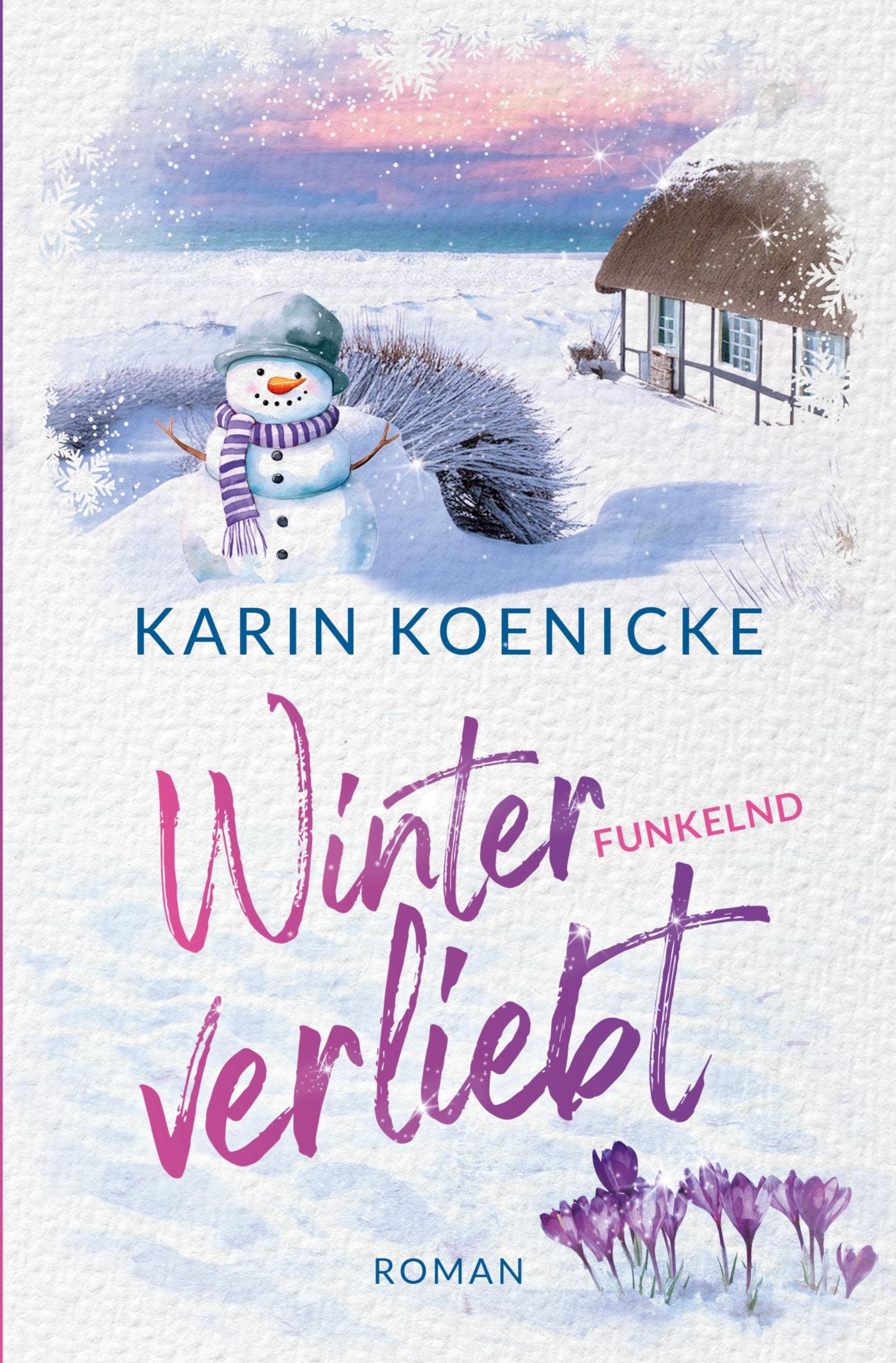 Cover: 9783759256966 | Winterfunkelnd verliebt | Nordseeroman | Karin Koenicke | Taschenbuch