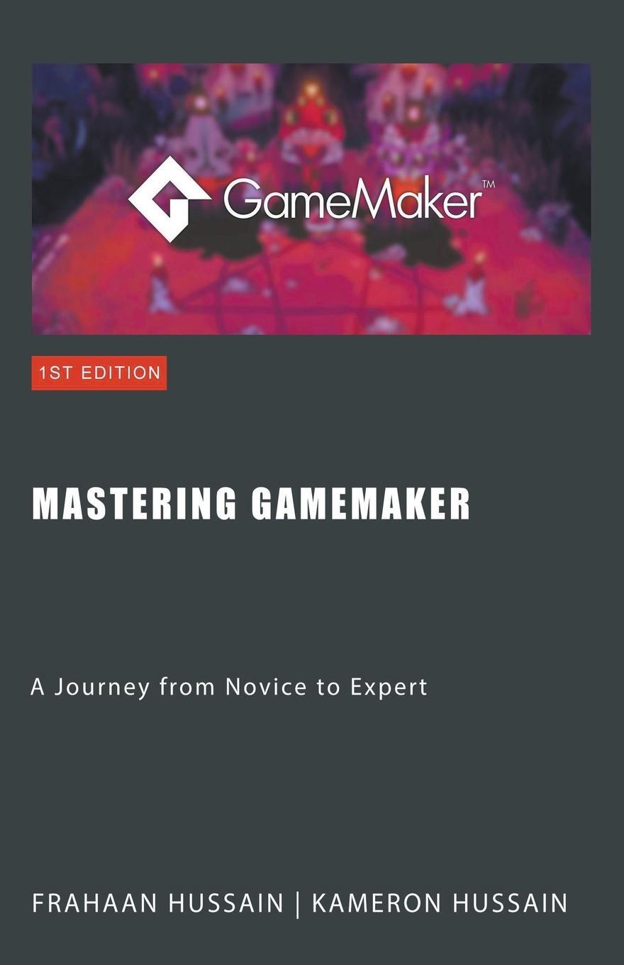 Cover: 9798224908905 | Mastering GameMaker | A Journey from Novice to Expert | Hussain | Buch