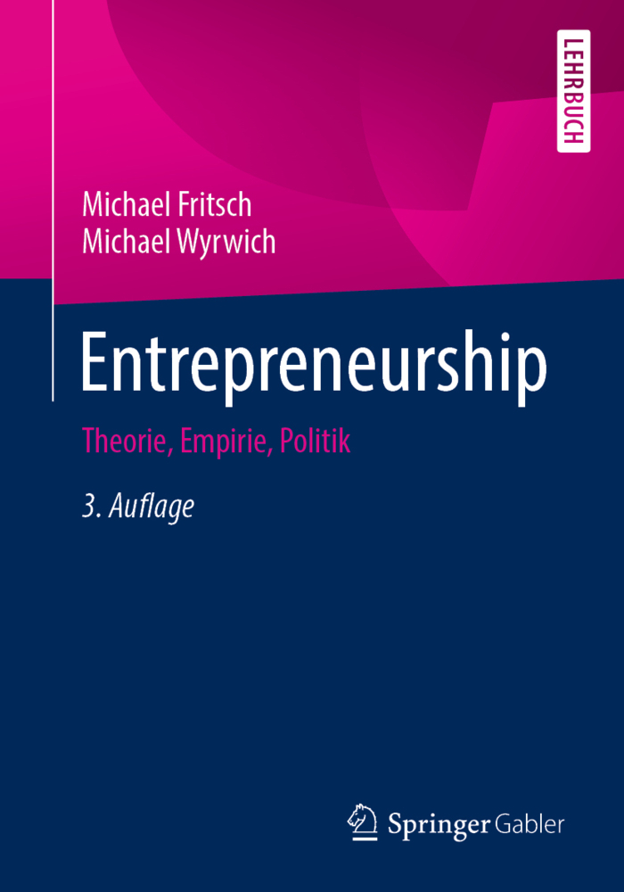 Cover: 9783658346362 | Entrepreneurship | Theorie, Empirie, Politik | Michael Fritsch (u. a.)