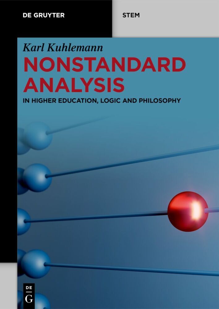 Cover: 9783111428871 | Nonstandard Analysis | In Higher Education, Logic and Philosophy