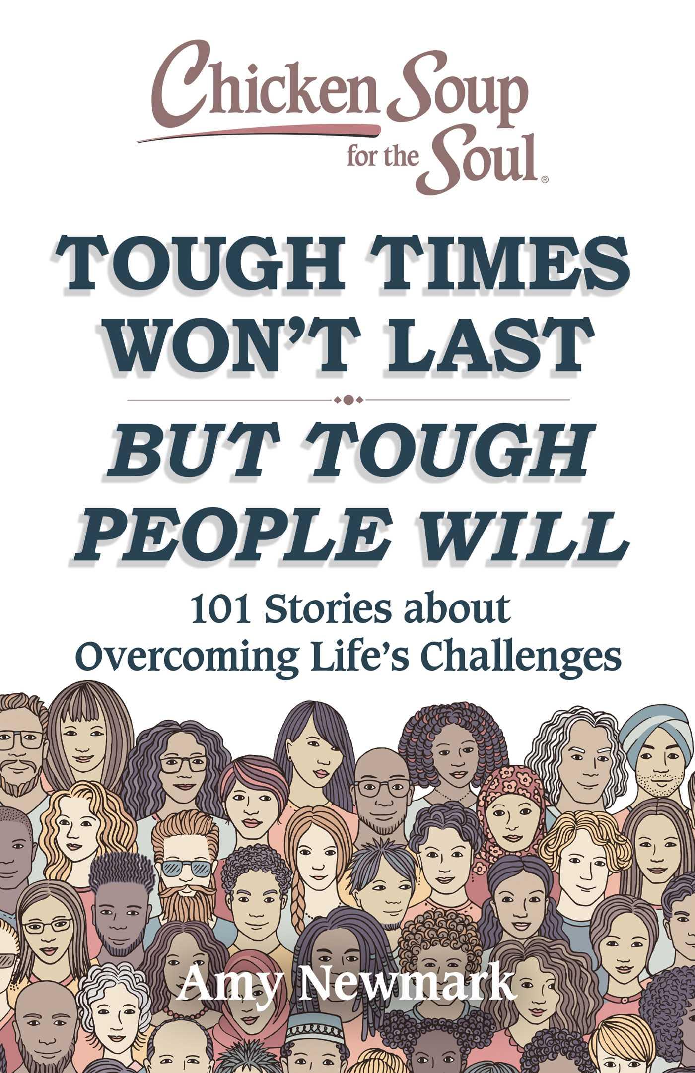 Cover: 9781611590760 | Chicken Soup for the Soul: Tough Times Won't Last But Tough People...