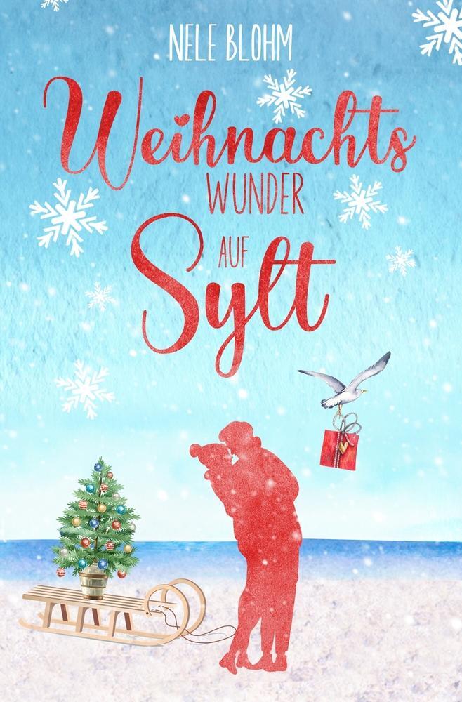 Cover: 9783759263919 | Weihnachtswunder auf Sylt | Nele Blohm | Taschenbuch | Paperback