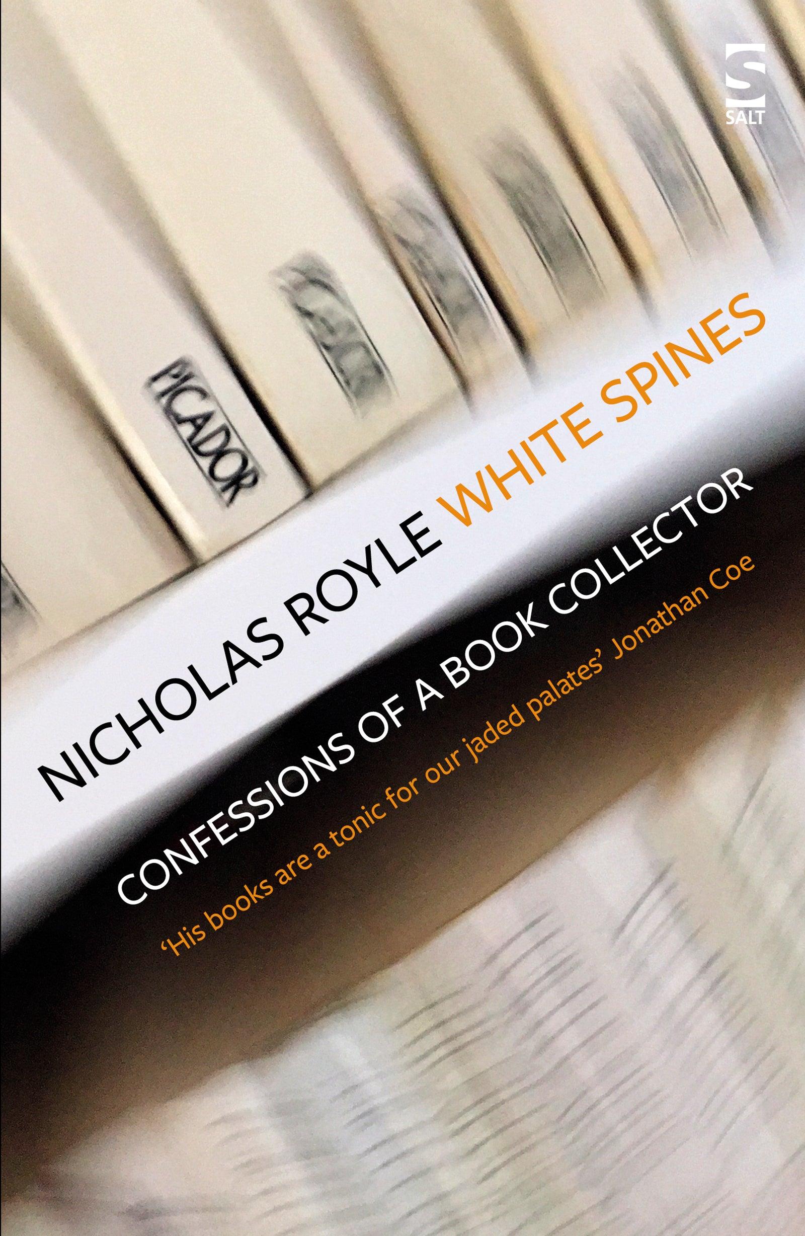 Cover: 9781784632137 | White Spines | Confessions of a Book Collector | Nicholas Royle | Buch