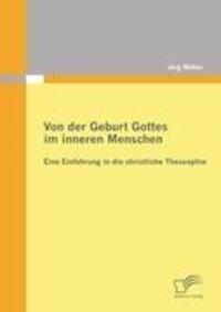 Cover: 9783842857421 | Von der Geburt Gottes im inneren Menschen: Eine Einführung in die...