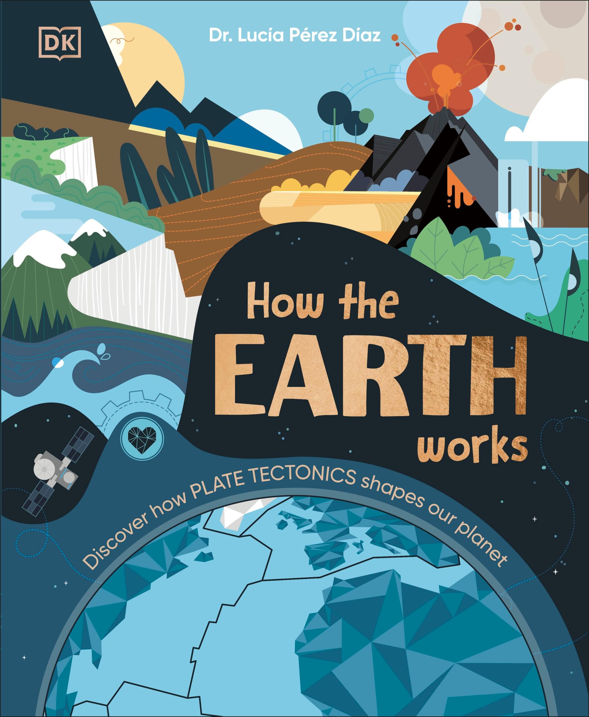 Cover: 9780241685464 | How the Earth Works | Discover How Plate Tectonics Shapes Our Planet