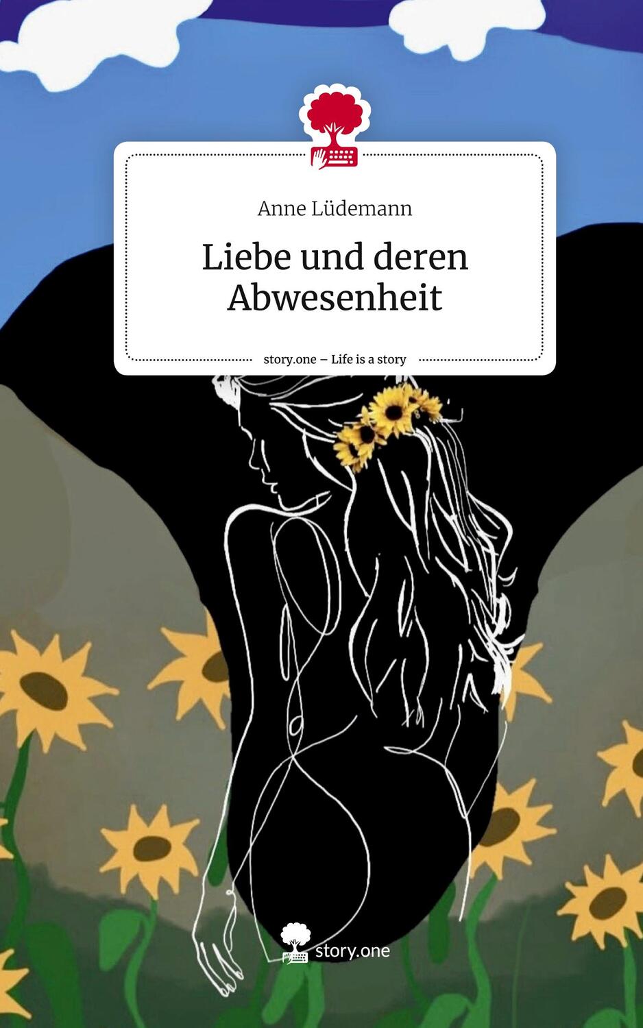 Cover: 9783711546708 | Liebe und deren Abwesenheit. Life is a Story - story.one | Lüdemann