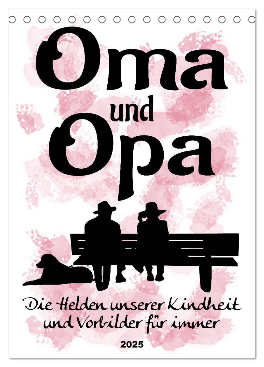 Cover: 9783435937967 | Oma und Opa, die Helden unserer Kindheit (Tischkalender 2025 DIN A5...