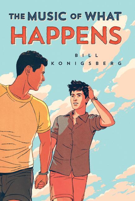 Cover: 9781338215519 | The Music of What Happens | Bill Konigsberg | Taschenbuch | Englisch