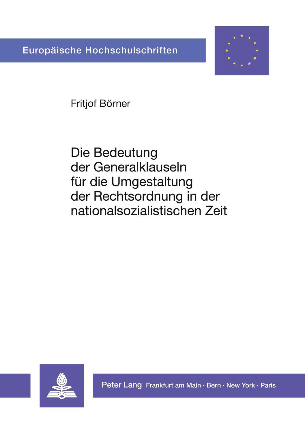 Cover: 9783631418390 | Die Bedeutung der Generalklauseln für die Umgestaltung der...