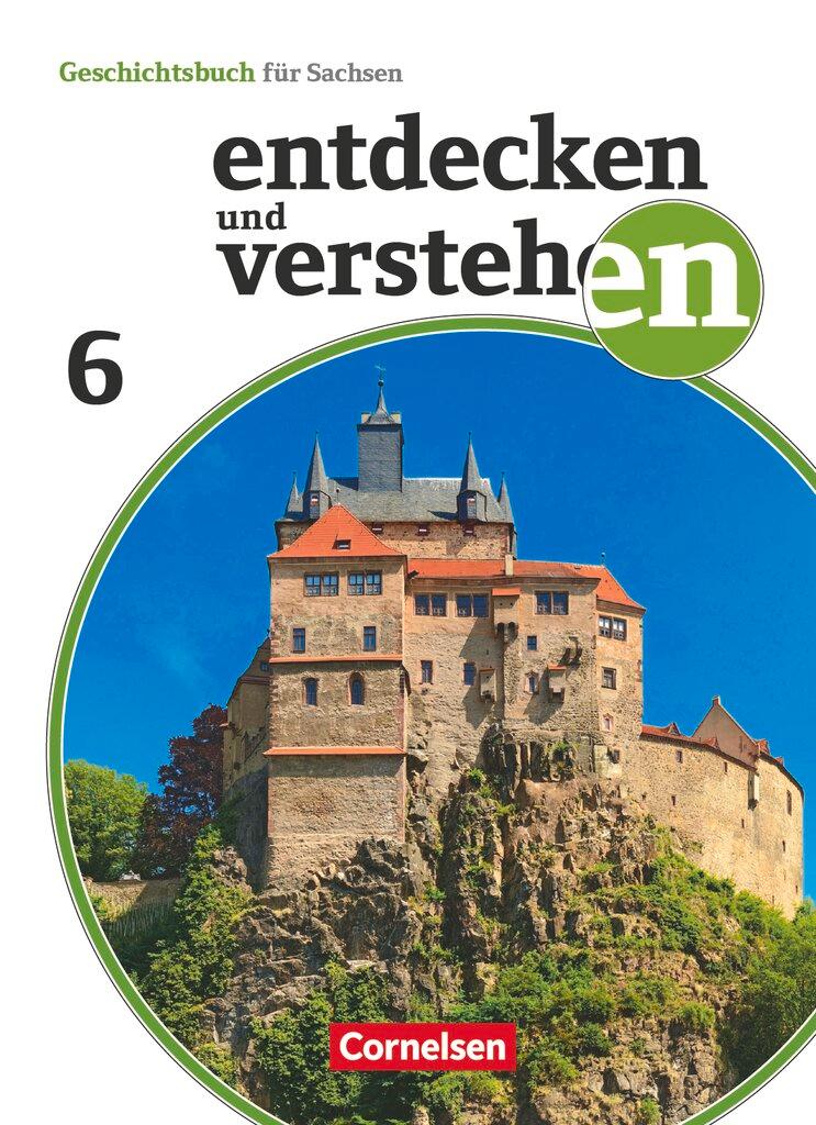 Cover: 9783060658275 | Entdecken und verstehen 6. Schuljahr - Sachsen - Vom Römischen...