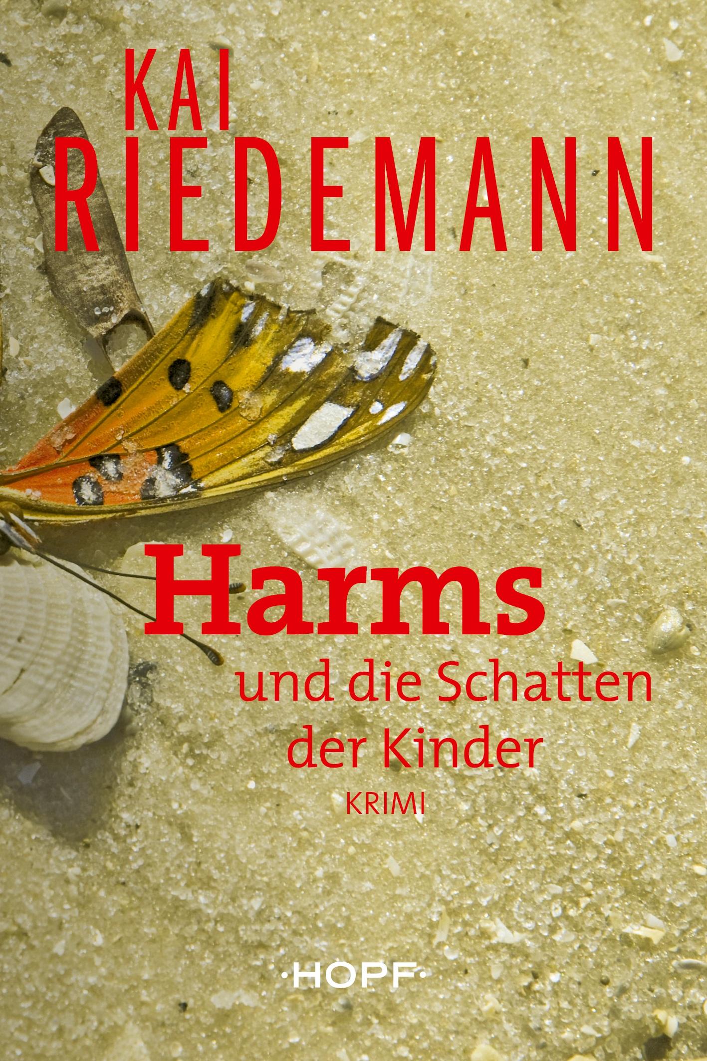 Cover: 9783863053864 | Harms und die Schatten der Kinder | Kai Riedemann | Taschenbuch | 2024