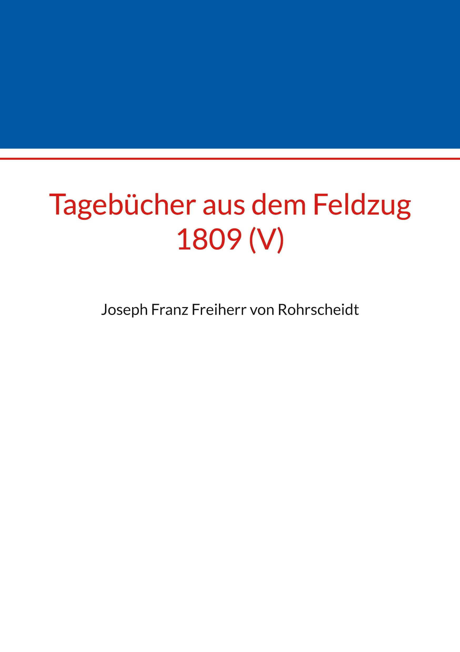 Cover: 9783769315233 | Tagebücher aus dem Feldzug 1809 (V) | Matej Capo (u. a.) | Taschenbuch