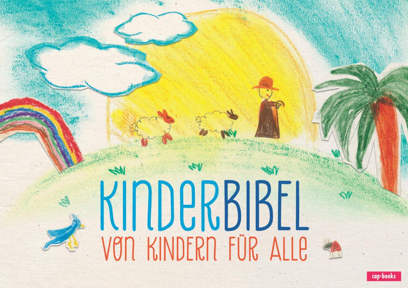 Cover: 9783867732918 | Kinderbibel | Von Kindern für alle | Andreas Eßlinger | Buch | 205 S.