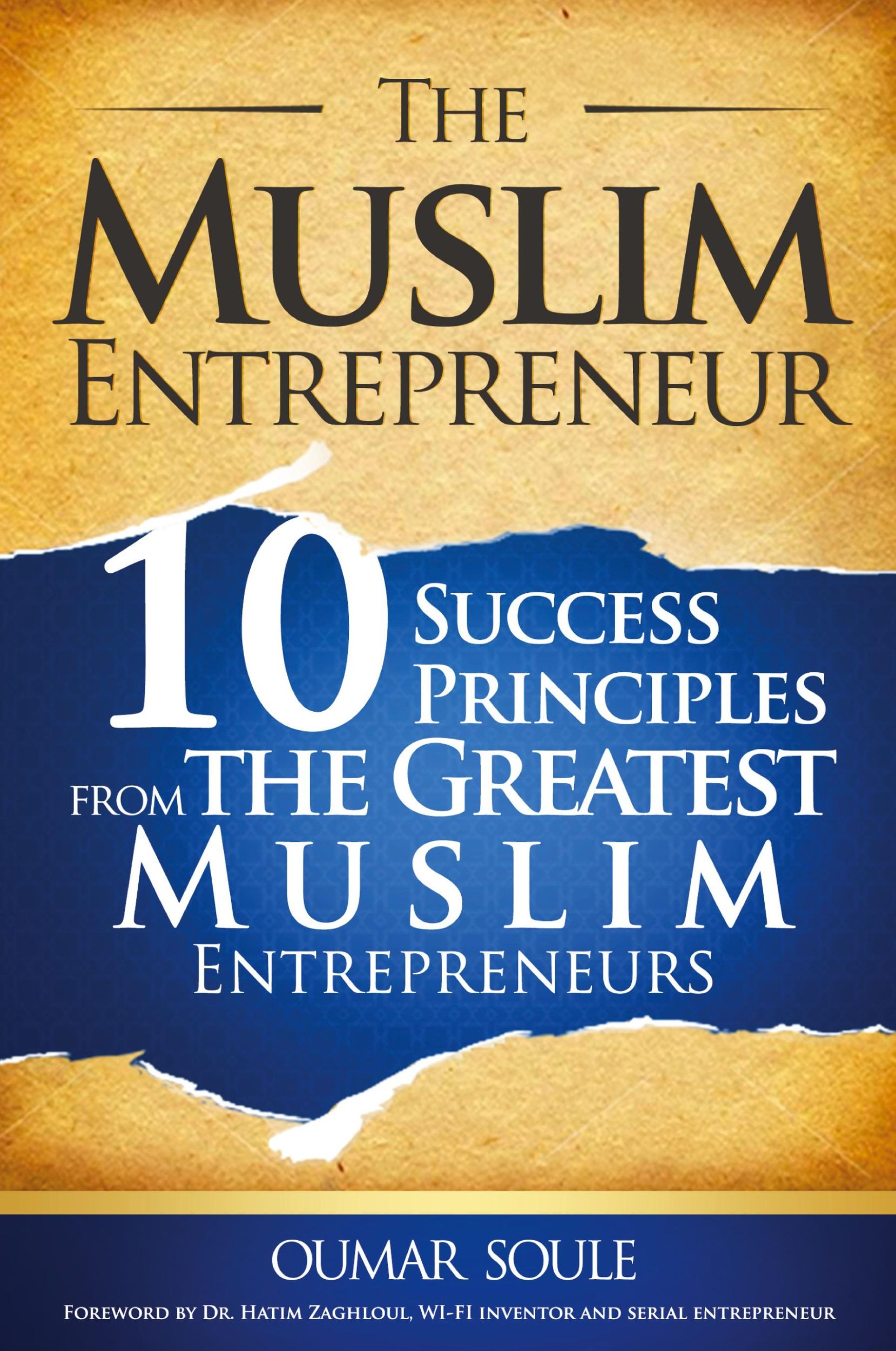 Cover: 9780994873309 | The Muslim Entrepreneur | Oumar Soule | Taschenbuch | Englisch | 2015