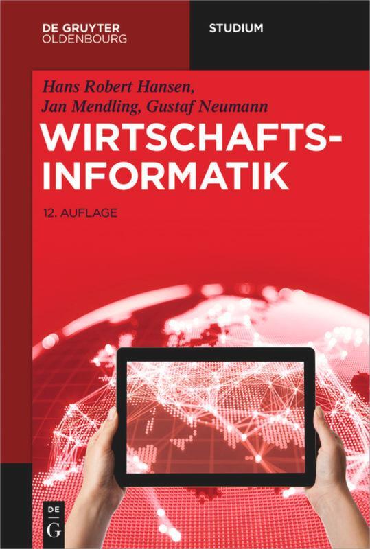 Cover: 9783110587340 | Wirtschaftsinformatik | Hans Robert Hansen (u. a.) | Taschenbuch | X