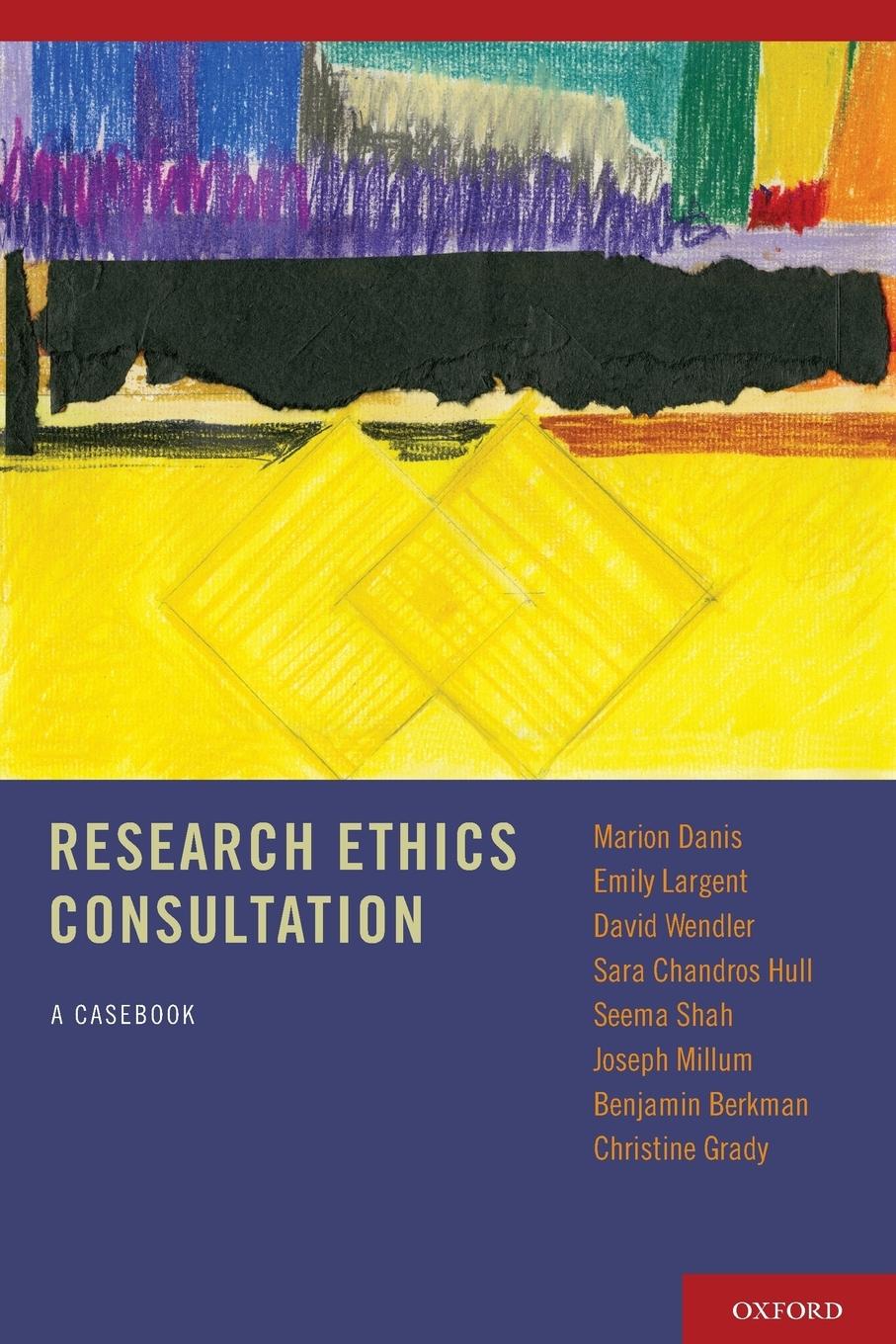 Cover: 9780199798032 | Research Ethics Consultation | A Casebook | Marion Danis (u. a.)