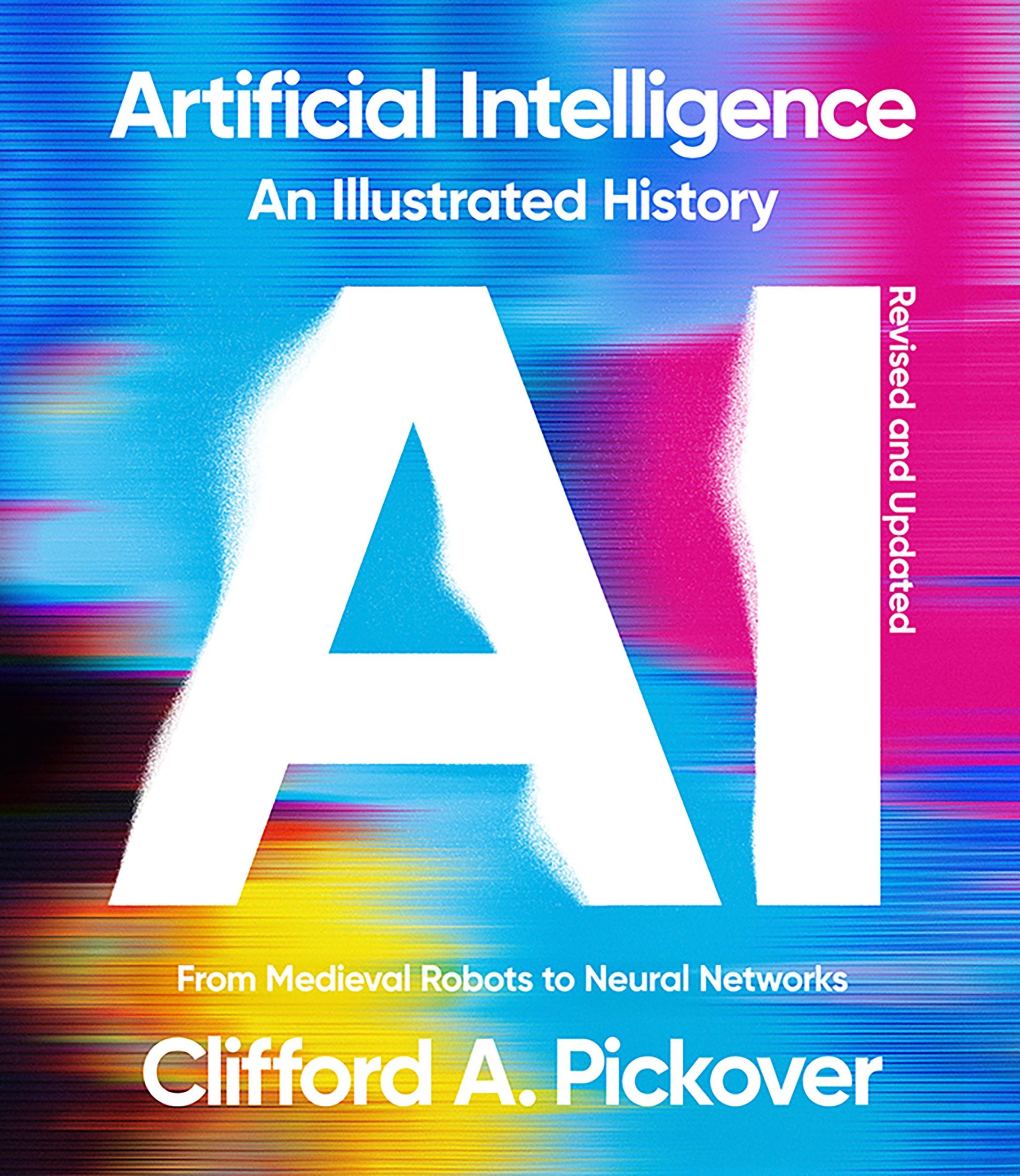 Cover: 9781454955788 | Artificial Intelligence: An Illustrated History | Clifford A. Pickover