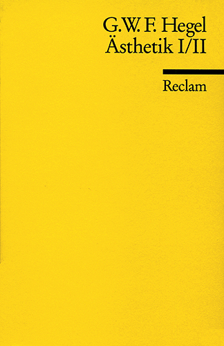 Cover: 9783150079768 | Vorlesungen über die Ästhetik. Tl.1/2 | Hrsg. v. Rüdiger Bubner | Buch