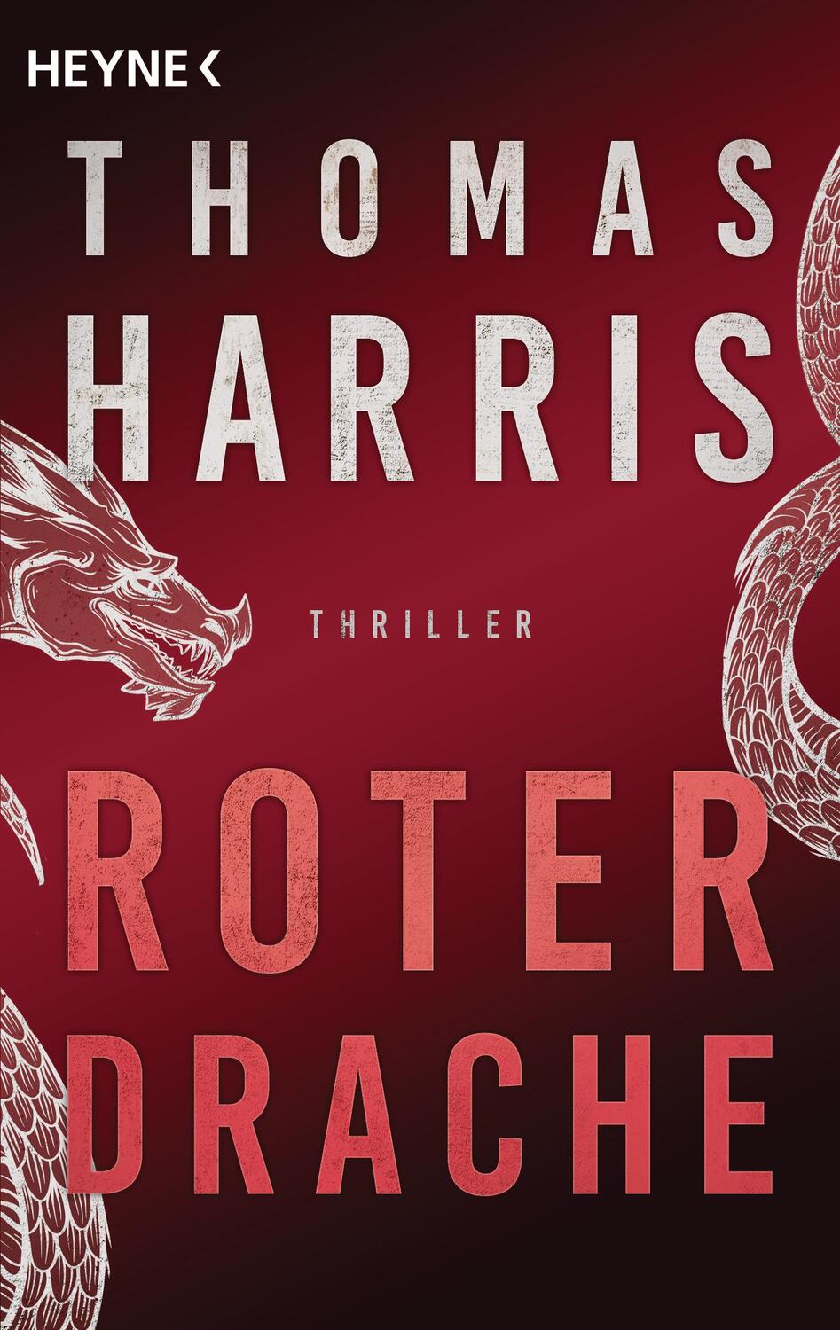 Cover: 9783453440869 | Roter Drache | Thomas Harris | Taschenbuch | Hannibal Lecter | Deutsch