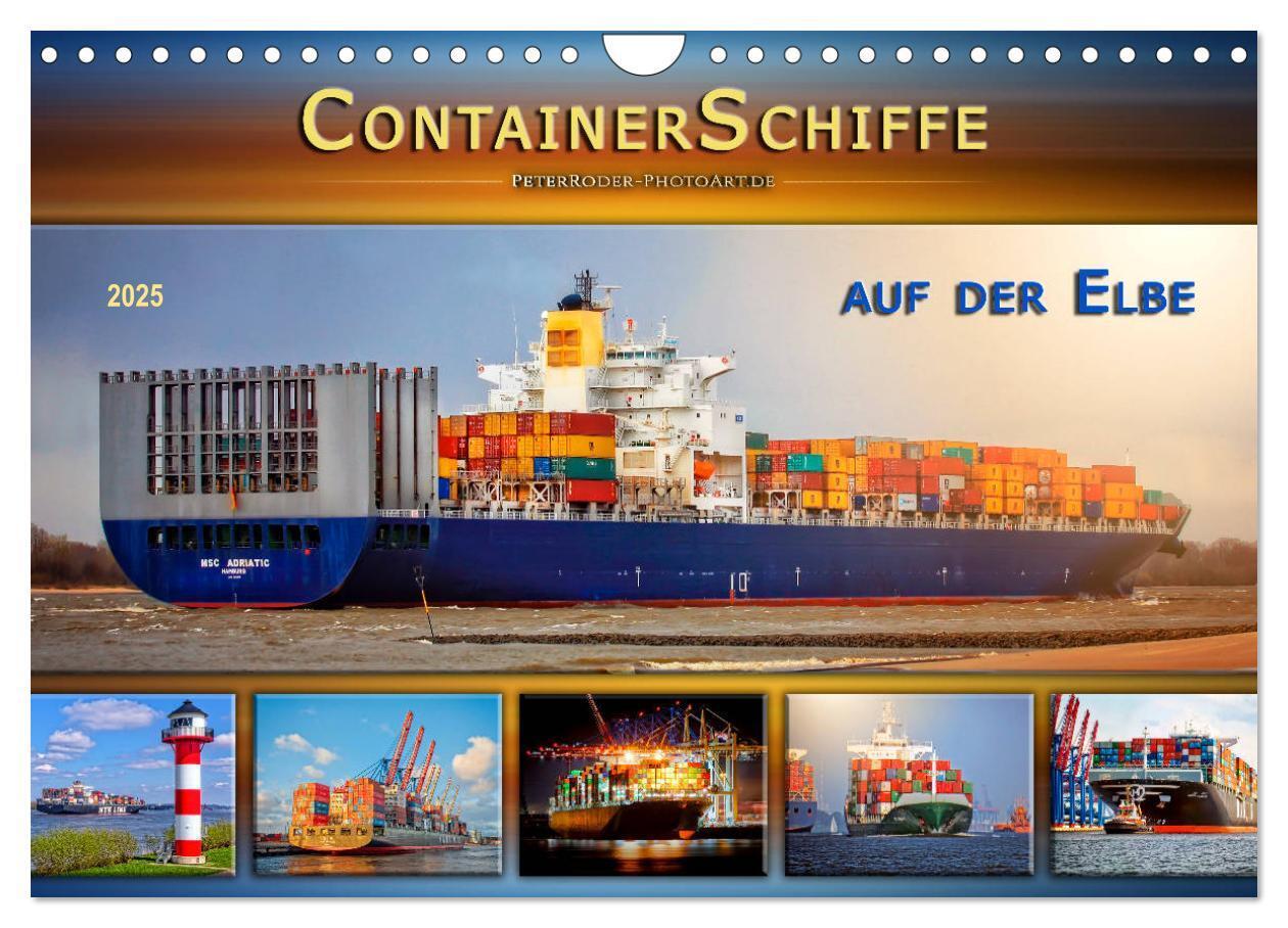 Cover: 9783435383603 | Containerschiffe auf der Elbe (Wandkalender 2025 DIN A4 quer),...