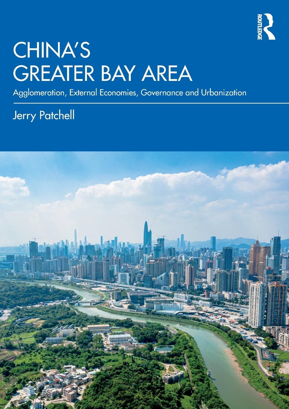 Cover: 9780367462949 | China's Greater Bay Area | Jerry Patchell | Taschenbuch | Englisch