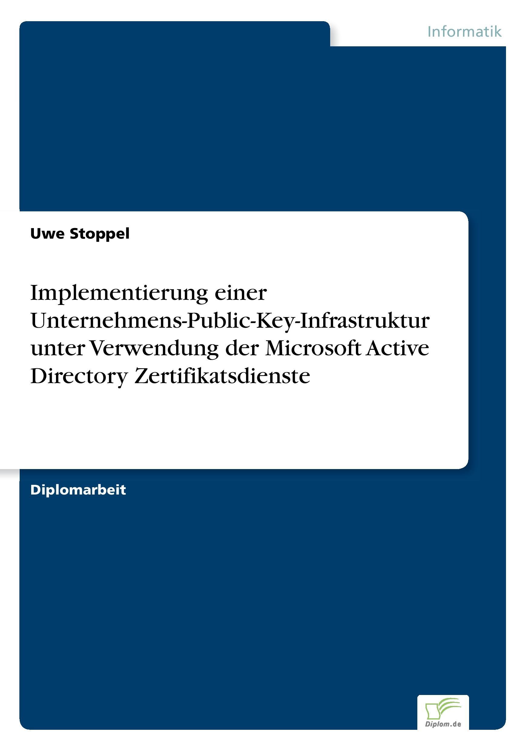 Cover: 9783961165384 | Implementierung einer Unternehmens-Public-Key-Infrastruktur unter...