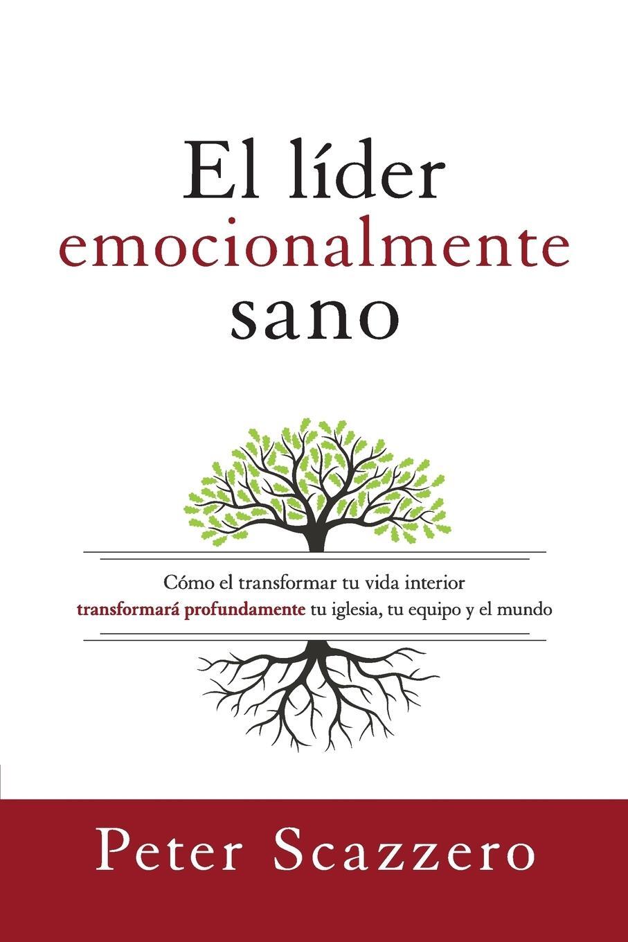 Cover: 9780829752656 | El líder emocionalmente sano | Peter Scazzero | Taschenbuch | Spanisch