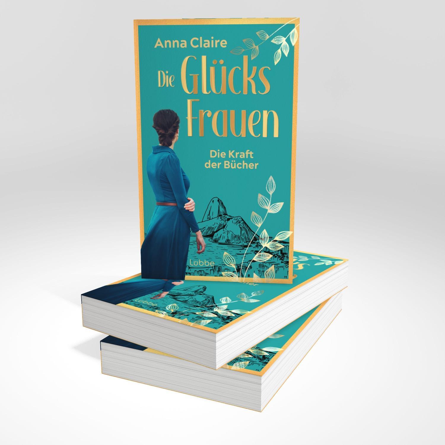 Bild: 9783757700232 | Die Glücksfrauen - Die Kraft der Bücher | Anna Claire | Taschenbuch