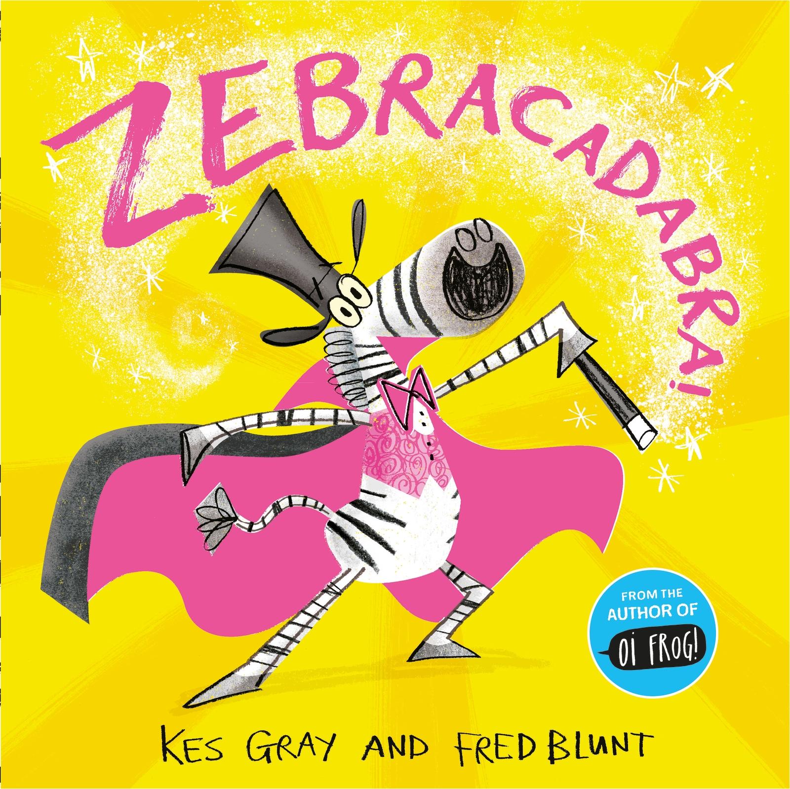 Cover: 9781444951837 | Zebracadabra! | Kes Gray | Taschenbuch | Englisch | 2025