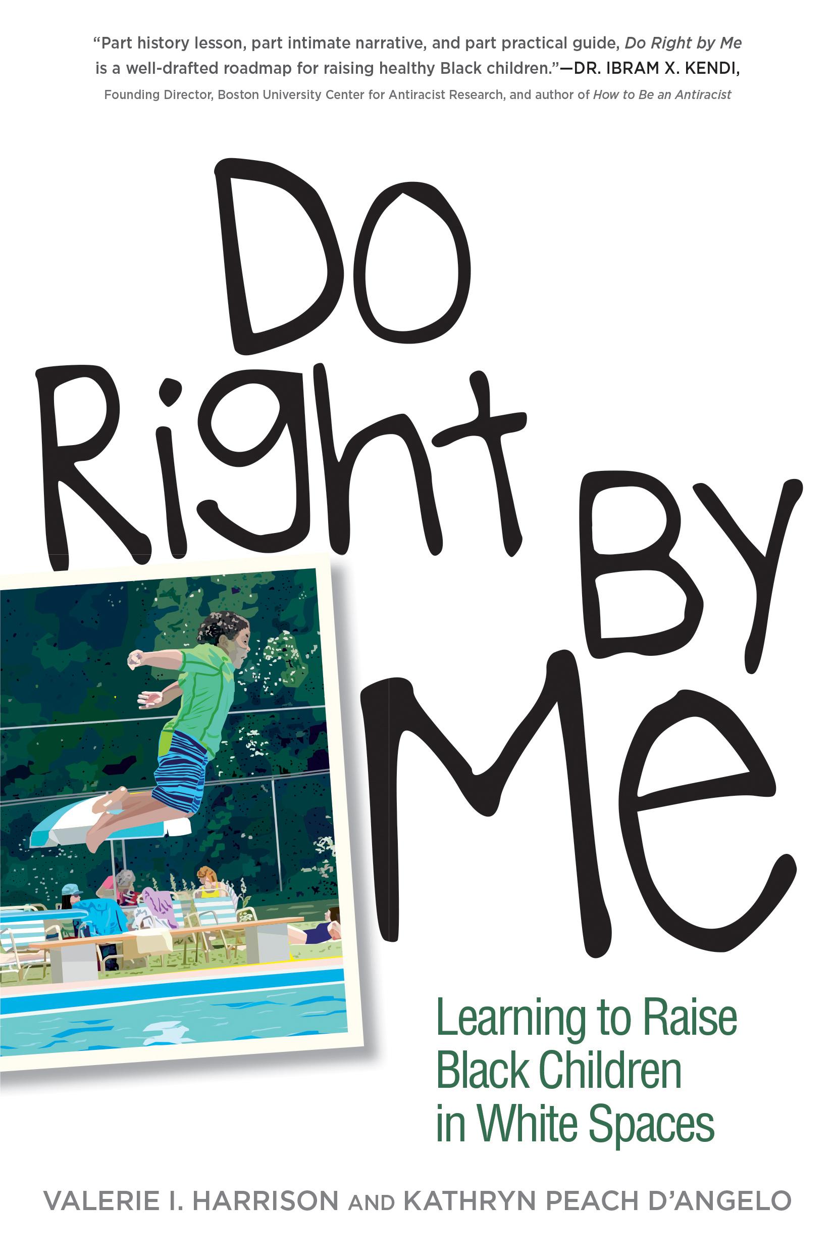 Cover: 9781439919958 | Do Right by Me: Learning to Raise Black Children in White Spaces