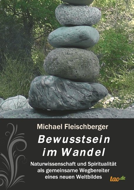 Cover: 9783962405083 | Bewusstsein im Wandel | Michael Fleischberger | Taschenbuch | 328 S.