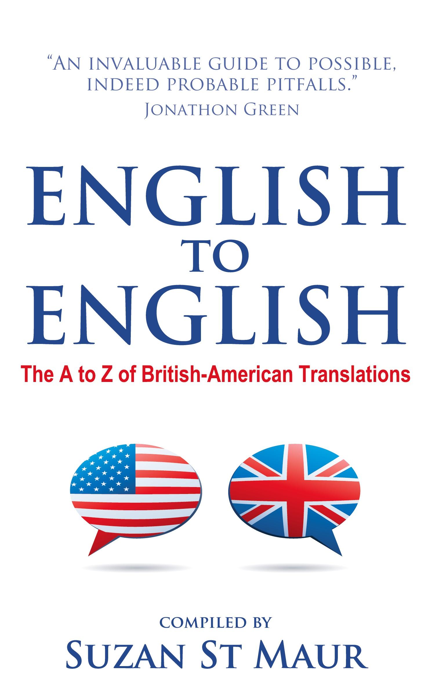 Cover: 9781907498954 | English to English - The A to Z of British-American Translations