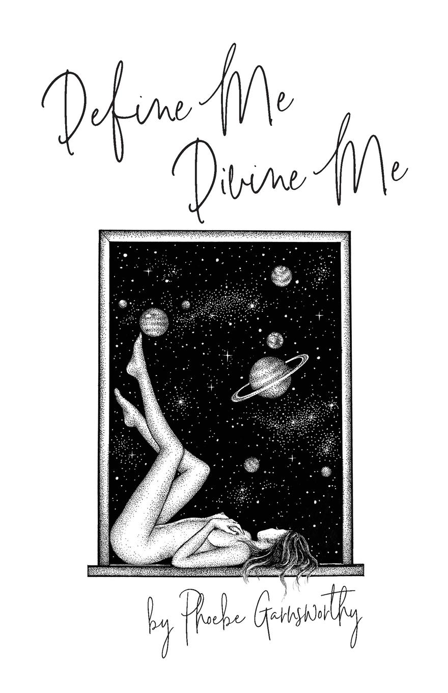 Cover: 9780995411920 | Define Me Divine Me | a Poetic Display of Affection | Garnsworthy