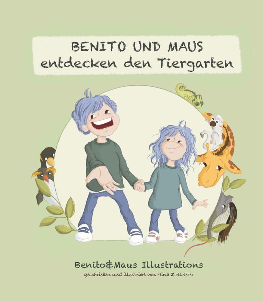 Cover: 9783991399407 | Benito und Maus entdecken den Tiergarten | Illustrations | Taschenbuch