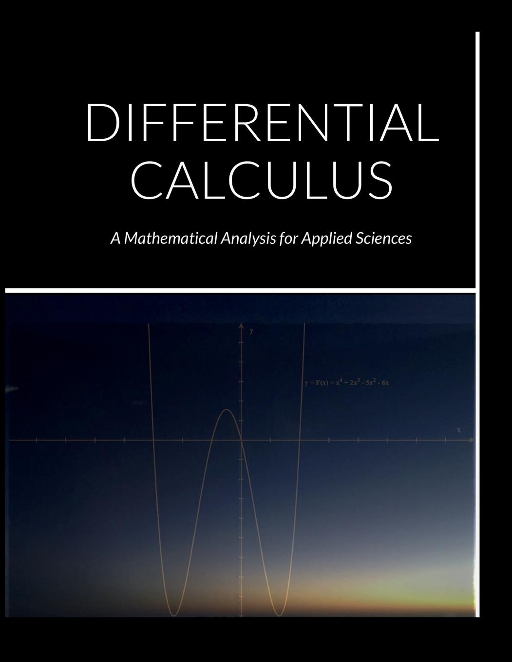 Cover: 9780244095888 | DIFFERENTIAL CALCULUS | A Mathematical Analysis for Applied Sciences